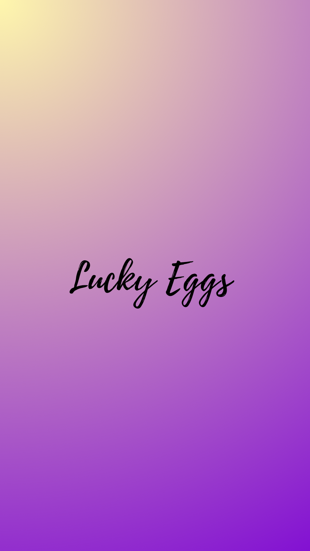 Lucky eggs